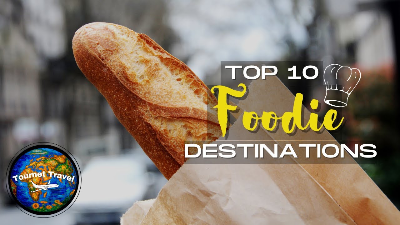 Foodie Heaven: THE *TOP 10* Culinary Destinations Across the Globe!🌍 ...